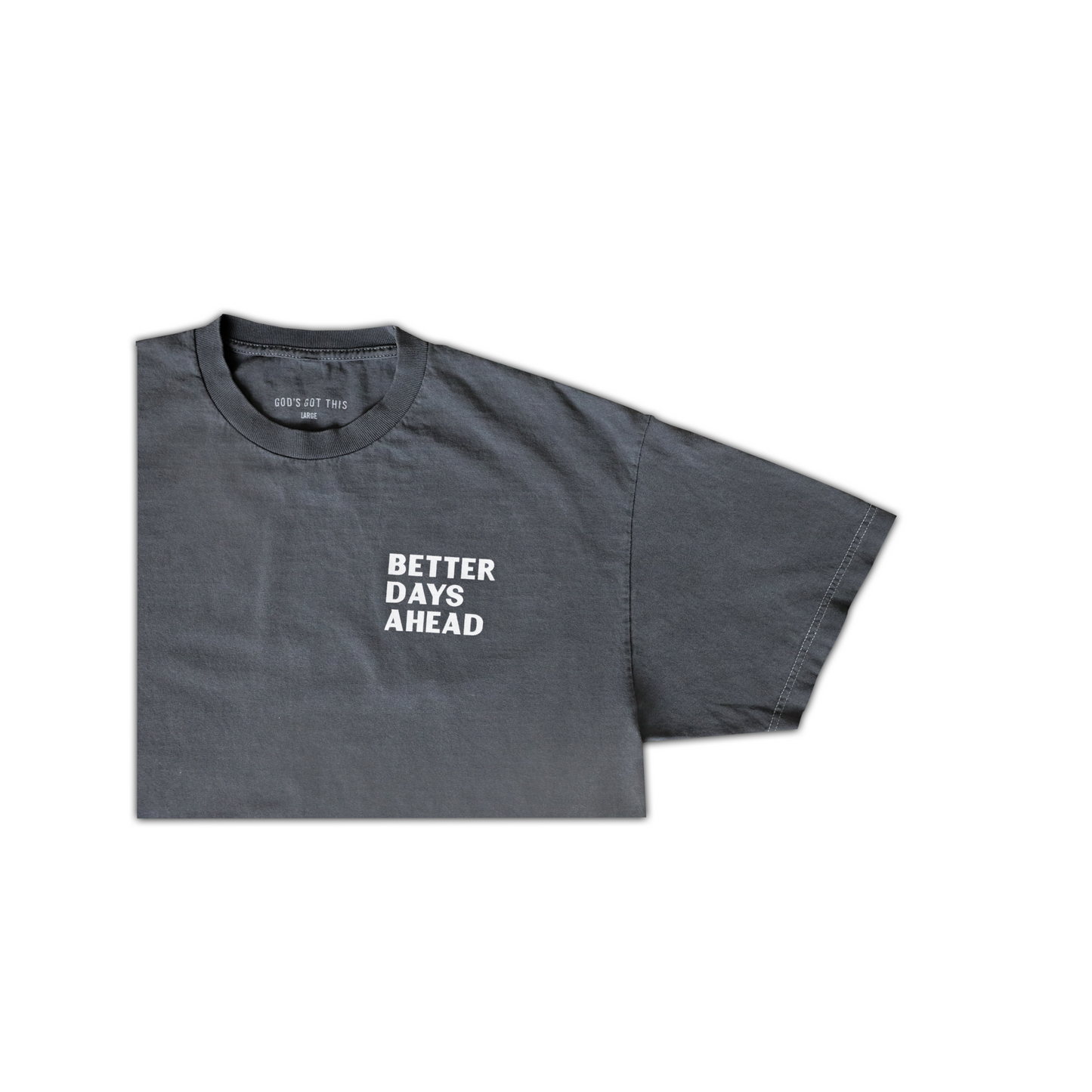 Better Days Ahead Tee